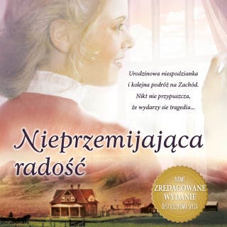 Nieprzemijająca radość – okładka audiobooka, autor Janette Oke