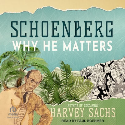 Schoenberg – omslag til lydbogen af Harvey Sachs