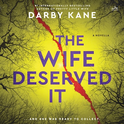 The Wife Deserved It – omslag til lydbogen af Darby Kane