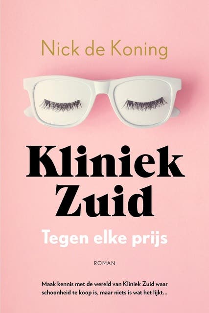 Tegen elke prijs: Maak kennis met de wereld van Kliniek Zuid, waar schoonheid te koop is maar niets is wat het lijkt
