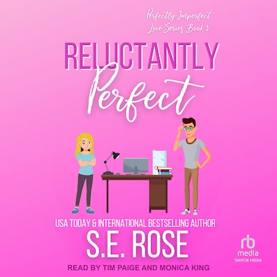 Reluctantly Perfect – omslag til lydbogen af S.E. Rose