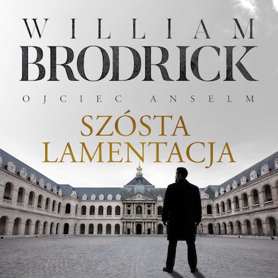 Szósta lamentacja – okładka audiobooka, autor William Brodrick