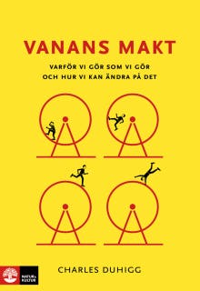 Vanans makt : varför vi gör som vi gör och hur vi kan ändra på det – omslag till ljudboken av Charles Duhigg