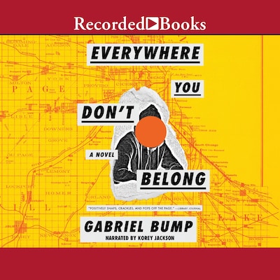 Everywhere You Don't Belong – omslag til lydbogen af Gabriel Bump