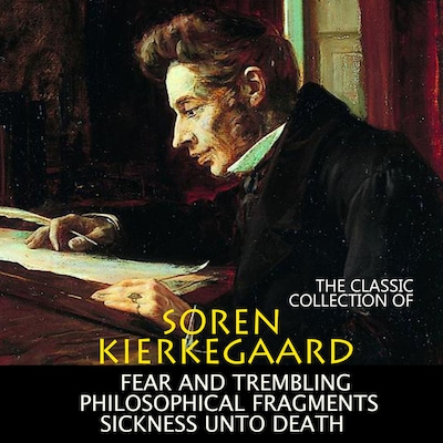 The Classic Collection of Soren Kierkegaard – omslag til lydbogen af Soren Kierkegaard