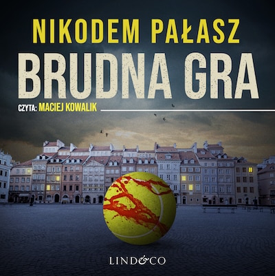 Brudna gra – okładka audiobooka, autor Nikodem Pałasz