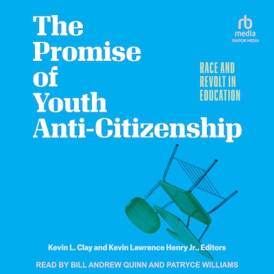 The Promise of Youth Anti-Citizenship – omslag til lydbogen af Unknown Author