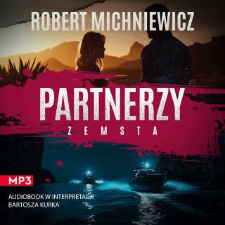 Partnerzy: Zemsta – okładka audiobooka, autor Robert Michniewicz