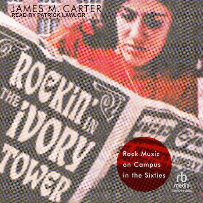Rockin’ in the Ivory Tower – omslag til lydbogen af James M. Carter