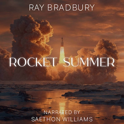 Rocket Summer – omslag til lydbogen af Ray Bradbury