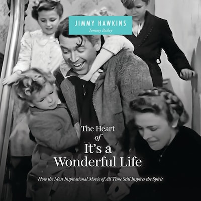The Heart of It's a Wonderful Life – omslag til lydbogen af Jimmy Hawkins