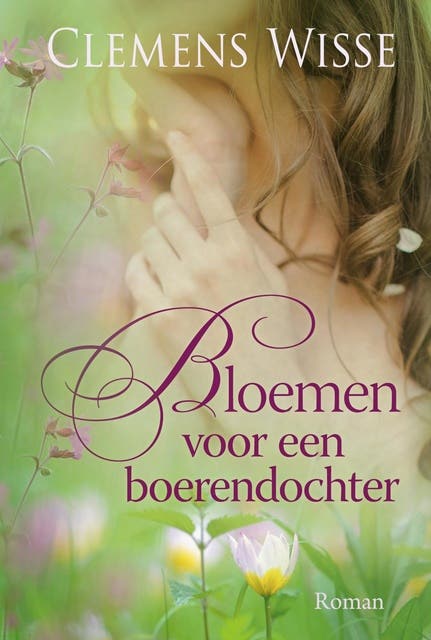 Bloemen voor een boerendochter – omslag van het luisterboek van Clemens Wisse