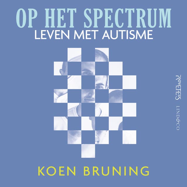 Op het spectrum: leven met autisme – omslag van het luisterboek van Koen Bruning