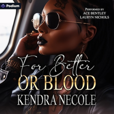 For Better or Blood – omslag til lydbogen af Kendra Necole