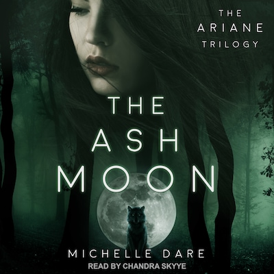 The Ash Moon – omslag til lydbogen af Michelle Dare