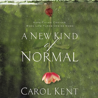 A New Kind of Normal – omslag til lydbogen af Carol Kent