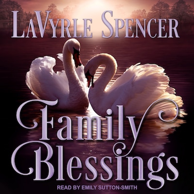 Family Blessings – omslag til lydbogen af LaVyrle Spencer