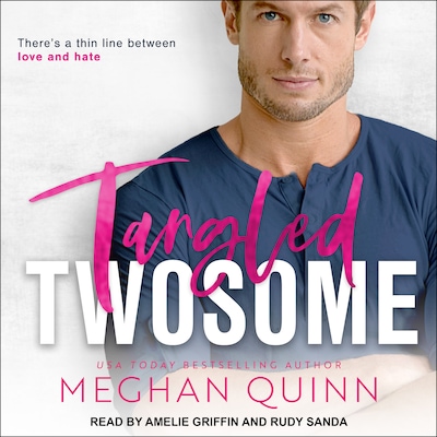 Tangled Twosome – omslag til lydbogen af Meghan Quinn