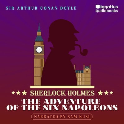The Adventure of the Six Napoleons