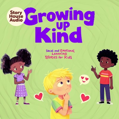 Growing up Kind – omslag til lydbogen af Story House Audio