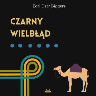 Czarny wielbłąd – okładka audiobooka, autor Earl Derr Biggers