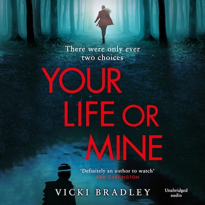 Your Life or Mine – omslag til lydbogen af Vicki Bradley