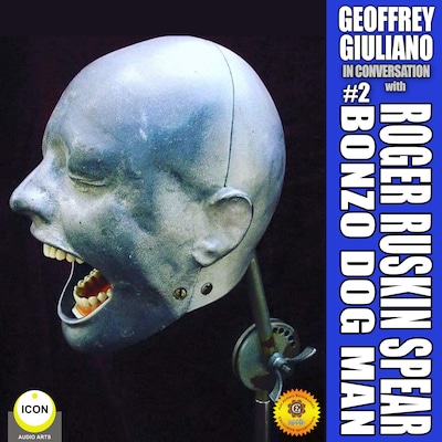 Geoffrey Giuliano in Conversation: Roger Ruskin Spear, Bonzo Dog Man #2