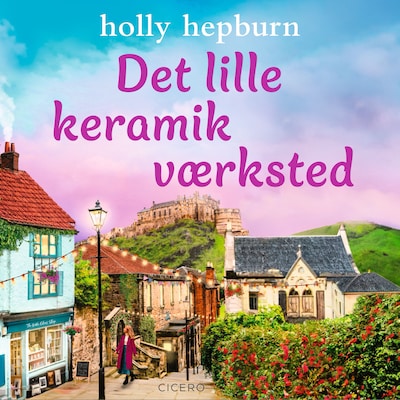 Det lille keramikværksted – omslag til lydbogen af Holly Hepburn