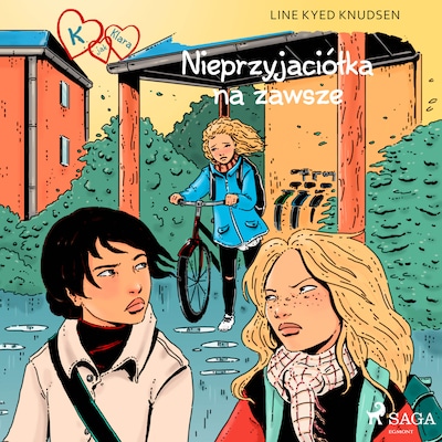 K jak Klara 18 - Nieprzyjaciółka na zawsze – okładka audiobooka, autor Line Kyed Knudsen