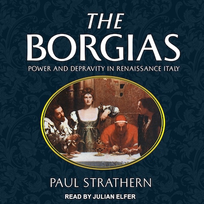 The Borgias – omslag til lydbogen af Paul Strathern