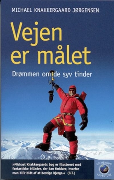 Vejen er målet- drømmen om de syv tinder – omslag til lydbogen af Michael Knakkergaard Jørgensen