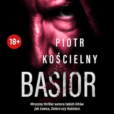 Basior – okładka audiobooka, autor Piotr Kościelny