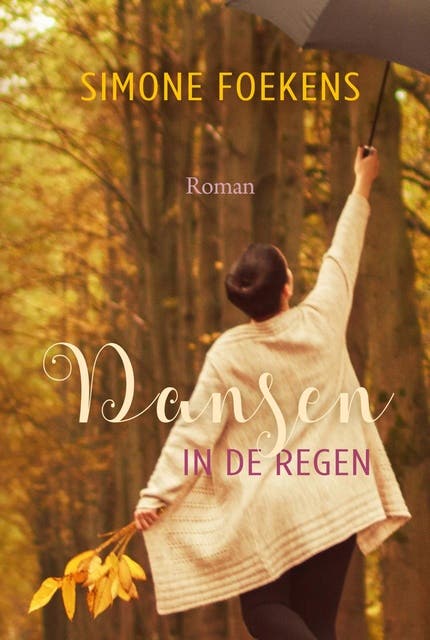 Dansen in de regen – omslag van het luisterboek van Simone Foekens