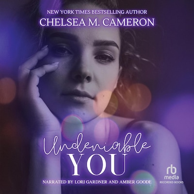 Undeniable You – omslag til lydbogen af Chelsea M. Cameron