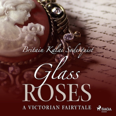 Glass Roses – omslag til lydbogen af Britain Soderquist