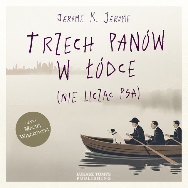 Trzech panów w łódce (nie licząc psa)