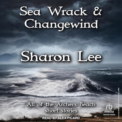 Sea Wrack and Changewind – omslag til lydbogen af Sharon Lee
