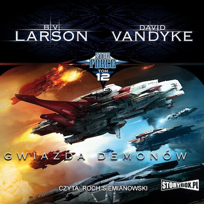 Star Force. Tom 12. Gwiazda Demonów – okładka audiobooka, autor B.V. Larson, David VanDyke