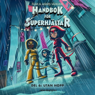 Handbok för superhjältar. Utan hopp