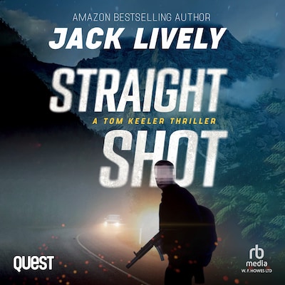 Straight Shot – omslag til lydbogen af Jack Lively