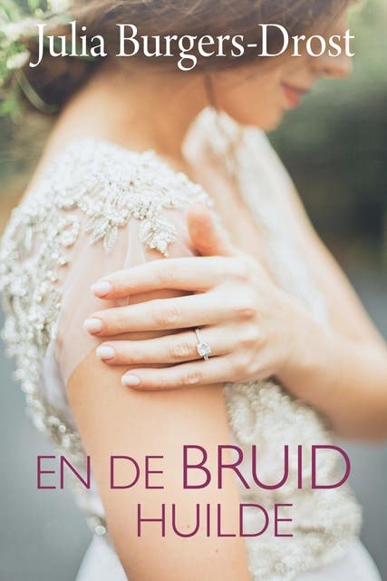En de bruid huilde – omslag van het luisterboek van Julia Burgers-Drost