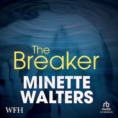 The Breaker – omslag til lydbogen af Minette Walters