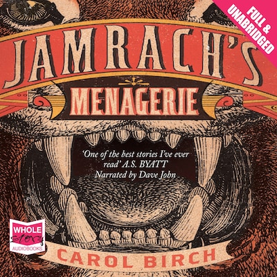 Jamrach's Menagerie – omslag til lydbogen af Carol Birch
