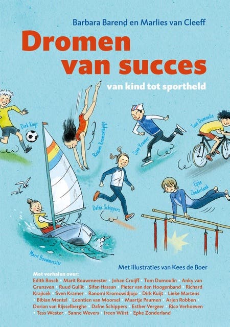Dromen van succes: Van kind tot sportheld – omslag van het luisterboek van Barbara Barend,Marlies van Cleeff