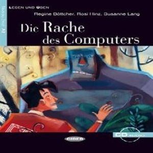 Die Rache des Computers – okładka audiobooka, autor Regine Böttcher, Rosi Hinz, Susanne Lang