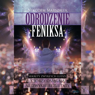 Odrodzenie Feniksa – okładka audiobooka, autor Nikodem Marszałek