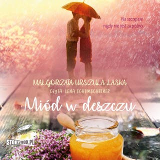Miód w deszczu – okładka audiobooka, autor Małgorzata Urszula Laska