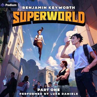 Superworld Part 1: An Alternate Reality Fantasy – omslag til lydbogen af Benjamin Keyworth