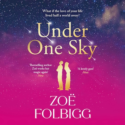 Under One Sky - An utterly gorgeous romantic read from the bestselling author of Five Days, Zoë Folbigg for 2025 (Unabridged) – omslag til lydbogen af Zoë Folbigg