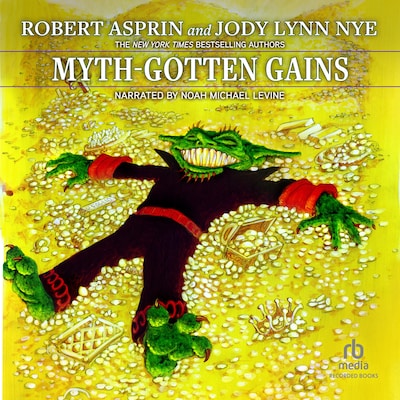 Myth-Gotten Gains – omslag til lydbogen af Robert Asprin, Jody Lynn Nye